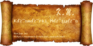 Késmárki Mátyás névjegykártya